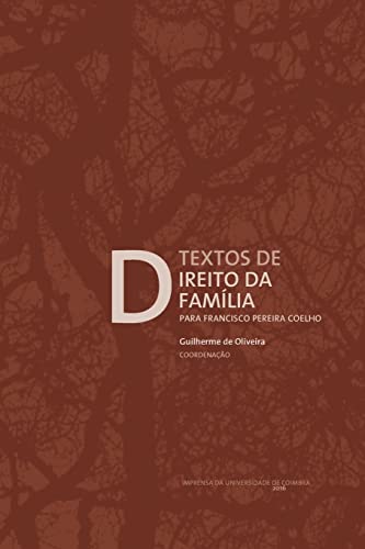 Beispielbild fr Textos de Direito da Famlia: para Francisco Pereira Coelho (Documentos) (Portuguese Edition) zum Verkauf von Lucky's Textbooks