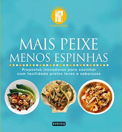 Imagen de archivo de MAIS PEIXE MENOS ESPINHAS.(A COZINHA E.) a la venta por AG Library