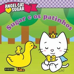 9789895017706: ANGEL CAT SUGAR: SUGAR E OS PATINHOS (Portuguese Edition)