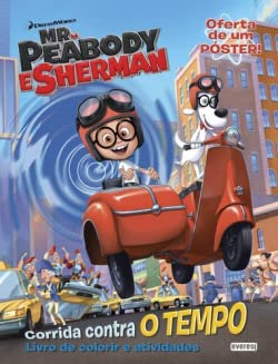 Stock image for MR: PEABODY E SHERMAN: CORRIDA CONTRA O TEMPO. for sale by AG Library