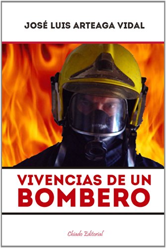 Beispielbild fr Vivencias de Un Bombero zum Verkauf von Hamelyn