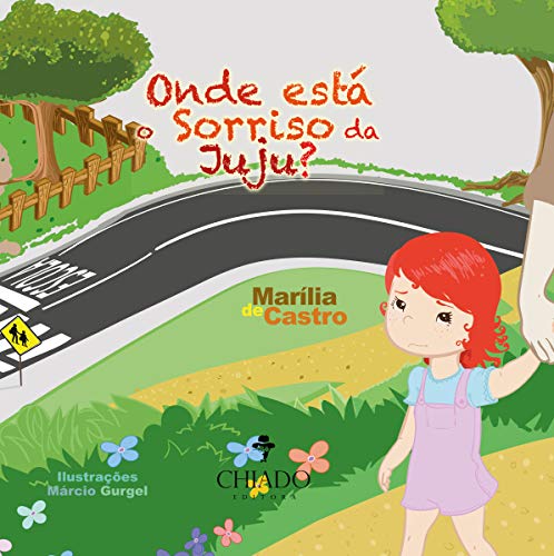 Imagen de archivo de Onde Est o Sorriso da Juju? (Portuguese Edition) Marlia de Castro a la venta por medimops