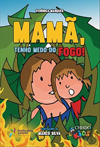 Imagen de archivo de Mam, Tenho Medo do Fogo (Portuguese Edition) [Paperback] Vernica Marques a la venta por medimops