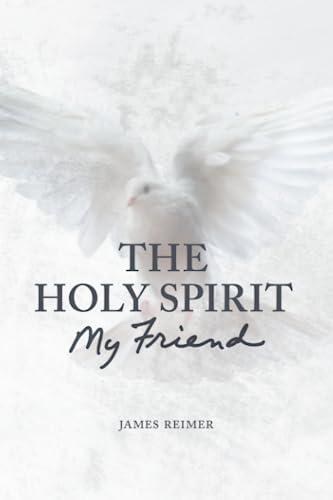 Stock image for The Holy Spirit: My Friend for sale by Ria Christie Collections