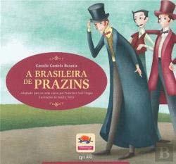Beispielbild fr A brasileira de prazins (portugiesisch) (Clssicos da Literatura Portuguesa contados s crianas) zum Verkauf von medimops