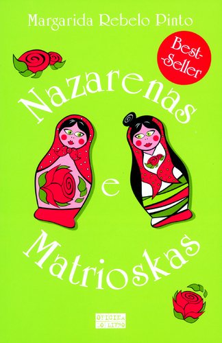 Beispielbild fr Nazarenas e Matrioskas (Portuguese Edition) [Paperback] Margarida Rebelo Pinto zum Verkauf von medimops