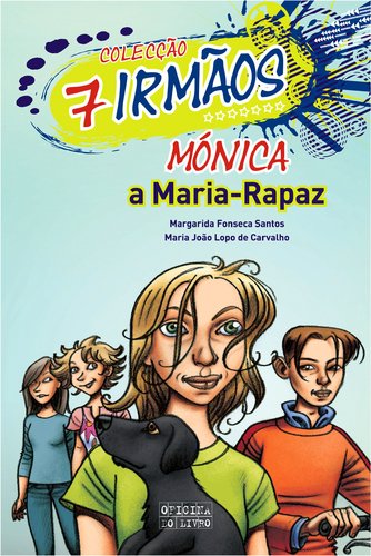 Stock image for Mnica - A Maria-Rapaz (Portuguese Edition) [Paperback] Maria Joo Lopo de Carvalho e Margarida Fonseca Santos for sale by medimops