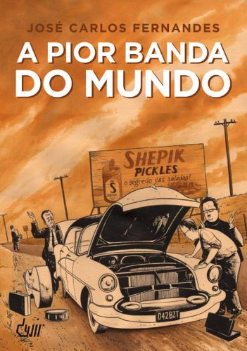 Stock image for A Pior Banda Do Mundo - Volume 1 (Em Portuguese do Brasil) for sale by WorldofBooks