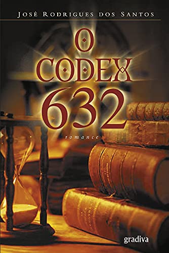 o codex 632 - José Rodrigues dos Santos