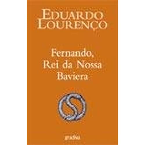Stock image for FERNANDO PESSOA REI DA NOSSA BAVIERA for sale by medimops