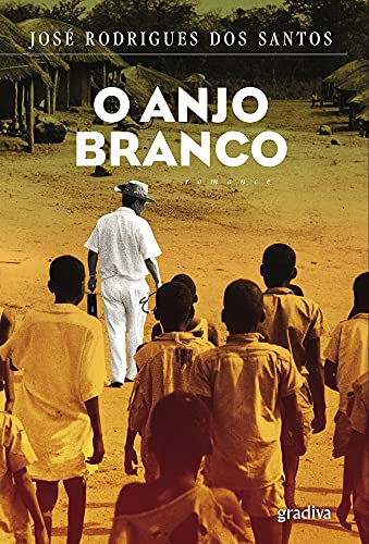 O Anjo Branco: romance