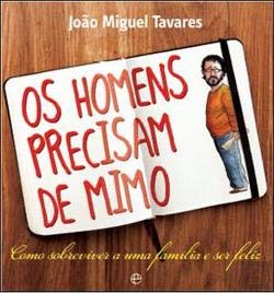9789896263287: Os Homens Precisam de Mimo (Portuguese Edition)