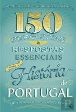 Stock image for 150 preguntas respostas essenciais historia portugal for sale by AG Library
