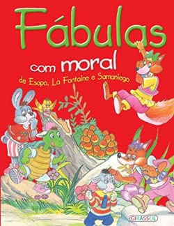 Imagen de archivo de Fbulas com Moral De Esopo, La Fontaine e Samaniego (Portuguese Edition) Girassol Edies a la venta por medimops
