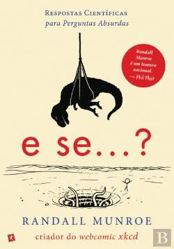9789896377373: E Se... ? Respostas cientficas para perguntas absurdas (Portuguese Edition)