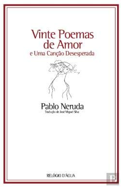 Stock image for Vinte Poemas de Amor e Uma Cano Desesperada (Portuguese Edition) Pablo Neruda for sale by medimops