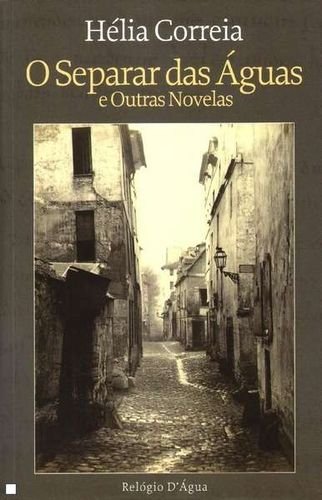 Beispielbild fr O Separar das guas e Outras Novelas zum Verkauf von a Livraria + Mondolibro