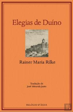 Imagen de archivo de Elegias de Duino / Rainer Maria Rilke ; trad. e posf. Jos Miranda Justo. a la venta por Iberoamericana, Librera