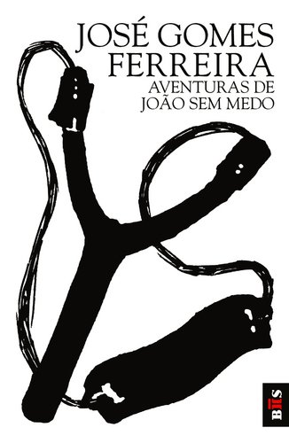 Bis - aventuras de joÃo sem medo - Gomes Ferreira, Jose