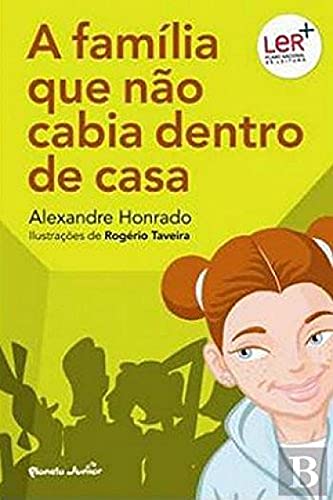 Imagen de archivo de A Famlia Que No Cabia Dentro de Casa (Portuguese Edition) Alexandre Honrado a la venta por medimops