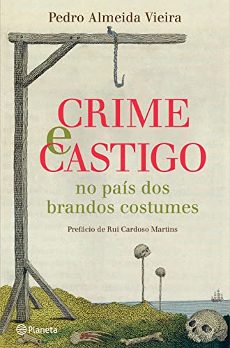 9789896571900: Crime e Castigo no pas dos brandos costumes [ Livre import dEspagne ]