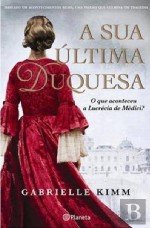 Stock image for A Sua ltima Duquesa for sale by Iridium_Books