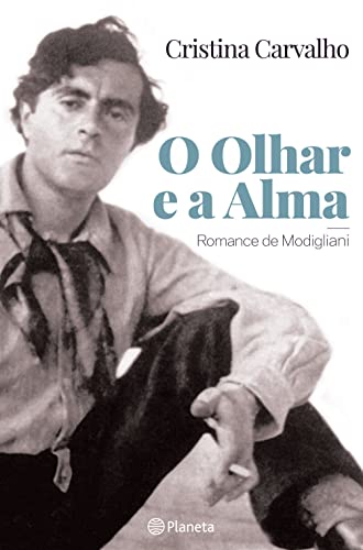 Olhar e a alma - Carvalho, Cristina