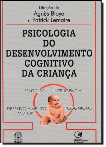 Beispielbild fr PSICOLOGIA DE DESENVOLVIMENTO DA CRIANA zum Verkauf von AG Library