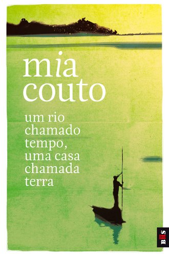 Imagen de archivo de Um Rio Chamado Tempo, Uma Casa Chamada (Portuguese Edition) a la venta por ThriftBooks-Dallas