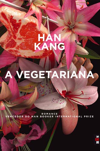 9789896605988: A Vegetariana Livro de Bolso (Portuguese Edition) [Paperback] Han Kang