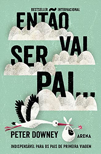 9789896650315: Ento Vai Ser Pai... (Portuguese Edition)