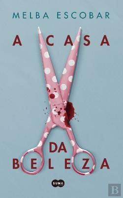9789896655501: A Casa da Beleza (Portuguese Edition) [Paperback] Melba Escobar