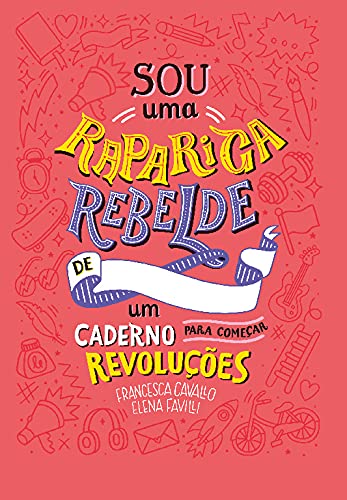 Stock image for Sou uma rapariga rebelde (Raparigas Rebeldes) for sale by Luckymatrix