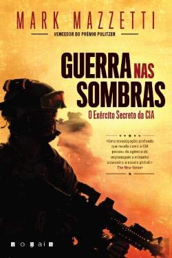 Stock image for Guerra nas Sombras O Ex rcito Secreto da CIA for sale by ThriftBooks-Dallas