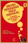 9789896710484: Ideias Perigosas Para Portugal
