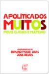 Stock image for Poltica Dos Muitos. Povo, Classes E Multido for sale by medimops