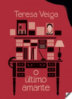 Stock image for O ltimo Amante (Portuguese Edition) [Paperback] Teresa Veiga for sale by Ammareal