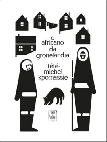 9789896716646: O Africano da Gronelndia (Portuguese Edition)