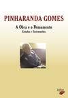 Stock image for PINHARANDA GOMES: A OBRA E O PENSAMENTO for sale by Moshu Books