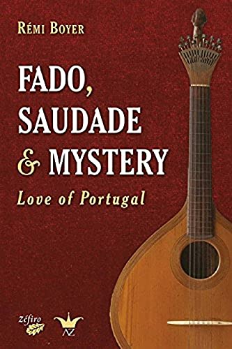 Imagen de archivo de Fado, Saudade & Mystery a la venta por medimops