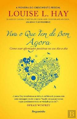 Imagen de archivo de Viva o Que Tem de Bom Agora! (Portuguese Edition) Louise L. Hay a la venta por medimops