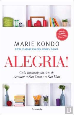 Alegria! (Portuguese Edition) Marie Kondo - Marie Kondo