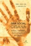 Sina Social Cigana - História, Comunidades, Representações e Instituições - Manuel Carlos Silva