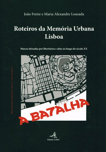 Beispielbild fr ROTEIROS DA MEMORIA URBANA: LISBOA zum Verkauf von AG Library