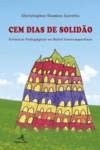 Beispielbild fr CEM DIAS DE SOLIDAO: CRONICAS PEDAGOGICAS zum Verkauf von AG Library