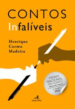 9789896895174: Contos Infalveis (Portuguese Edition) [Paperback] Henrique Madeira