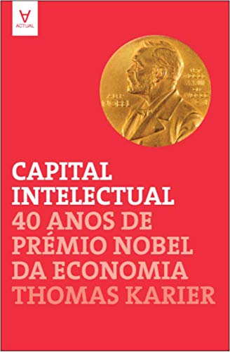 Stock image for Capital Intelectual: 40 Anos de Pr?mio Nobel da Economia for sale by Books Puddle