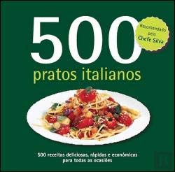 Beispielbild fr 500 Receitas: Pratos Italianos zum Verkauf von Luckymatrix