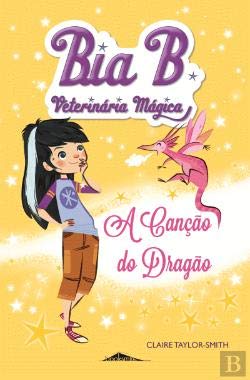 Beispielbild fr Bia B Veterinaria Magica 1: A Cancao do Dragao zum Verkauf von Luckymatrix