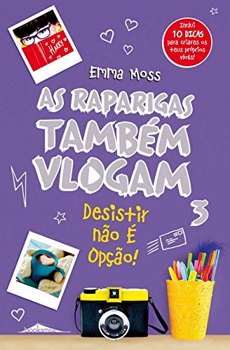 Stock image for As Raparigas Tambem Vlogam 3: Desistir Nao e Opcao! for sale by Luckymatrix
